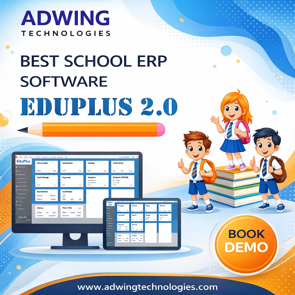 EduPlus 2.0 School Software By Adwing technologies 